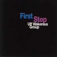 First Step專輯_Ulf WakeniusFirst Step最新專輯