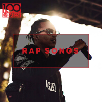 100 Greatest Rap Songs: The Greatest Hip-Hop Tracks Ever (Explicit)