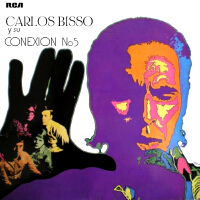 Carlos Bisso y su Conexión Nº 5歌曲歌詞大全_Carlos Bisso y su Conexión Nº 5最新歌曲歌詞