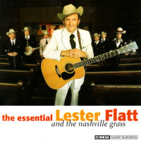 The Essential Lester Flatt & The Nashville Grass專輯_Lester FlattThe Essential Lester Flatt & The Nashville Grass最新專輯