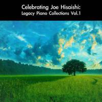 Celebrating Joe Hisaishi: Legacy Piano Collections