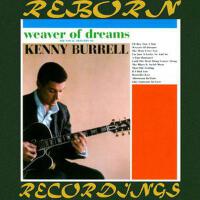 Weaver of Dreams (HD Remastered)專輯_Kenny BurrellWeaver of Dreams (HD Remastered)最新專輯