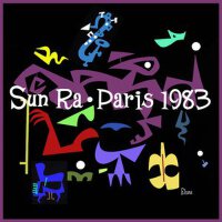 Paris 1983專輯_Sun RaParis 1983最新專輯