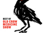 Best Of專輯_Old Crow Medicine ShBest Of最新專輯