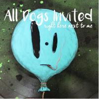 All Dogs Invited歌曲歌詞大全_All Dogs Invited最新歌曲歌詞