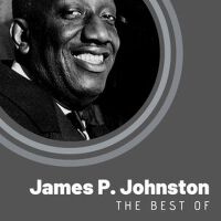 The Best of James P. Johnson專輯_James P. JohnsonThe Best of James P. Johnson最新專輯