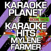 Karaoke Hits Mylène Farmer (Karaoke Version)