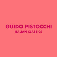 Italian Classics: Guido Pistocchi Collection