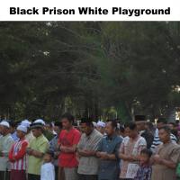 Black Prison White Playground