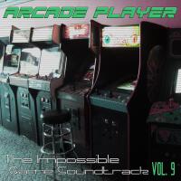 The Impossible Game Soundtrack, Vol. 9專輯_Arcade PlayerThe Impossible Game Soundtrack, Vol. 9最新專輯