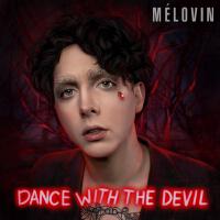 Dance with the Devil專輯_MÉLOVINDance with the Devil最新專輯