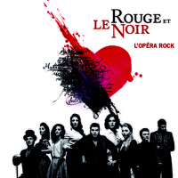 Le rouge et le noir - L’Opéra Rock