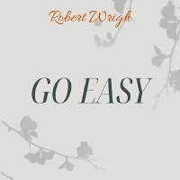 Go Easy專輯_Robert WrighGo Easy最新專輯