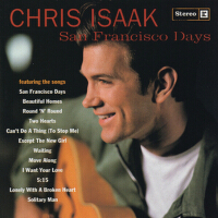 San Francisco Days專輯_Chris IsaakSan Francisco Days最新專輯