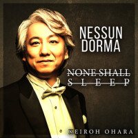 NESSUN DORMA - NONE SHALL SLEEP