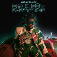 Back For Everything專輯_Kodak BlackBack For Everything最新專輯