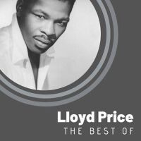 The Best of Lloyd Price專輯_Lloyd PriceThe Best of Lloyd Price最新專輯