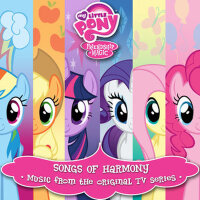 My Little Pony: Friendship Is Magic Songs of Harmo專輯_Daniel IngramMy Little Pony: Friendship Is Magic Songs of Harmo最新專輯