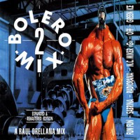 Bolero Mix 2 (A Raul Orellana Mix)(Expanded & Rema專輯_Squash GangBolero Mix 2 (A Raul Orellana Mix)(Expanded & Rema最新專輯