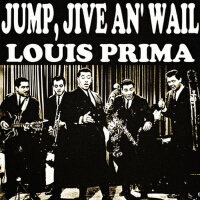 Jump, Jive An' Wail專輯_Louis PrimaJump, Jive An' Wail最新專輯