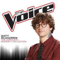 The Complete Season 7 Collection (The Voice Perfor專輯_Matt McAndrewThe Complete Season 7 Collection (The Voice Perfor最新專輯