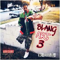 SLANG ART 3 (Explicit)