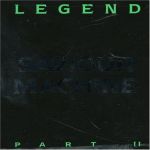 Legend Part II