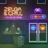 Zelda & Chill專輯_Mikel Zelda & Chill最新專輯