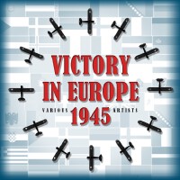 Victory In Europe - 1945