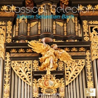 Classical Selection - Bach: Organ Sonata No. 4, BW