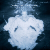 Liquid Mind VII: Reflection專輯_Liquid MindLiquid Mind VII: Reflection最新專輯