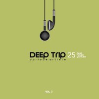 Deep Trip, Vol. 3 (25 Deep House Grooves)專輯_Samuel MorrisDeep Trip, Vol. 3 (25 Deep House Grooves)最新專輯