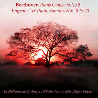 Beethoven: Piano Concerto No. 5/ Piano Sonatas Nos專輯_Edwin FischerBeethoven: Piano Concerto No. 5/ Piano Sonatas Nos最新專輯