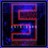 Dan Dromeda: 2015 - 2020 (Explicit)