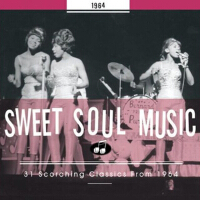 Sweet Soul Music - 31 Scorching Classics from 1964