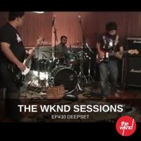 The Wknd Sessions Ep. 10: Deepset