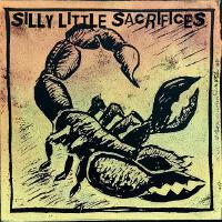 Silly Little Sacrifices (Explicit)