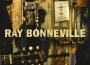 Ray Bonneville歌曲歌詞大全_Ray Bonneville最新歌曲歌詞