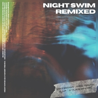 Night Swim (Remixed)專輯_SIDINight Swim (Remixed)最新專輯