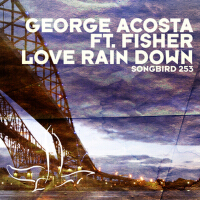 Love Rain Down專輯_George AcostaLove Rain Down最新專輯