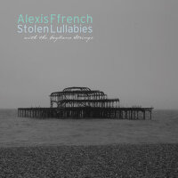 Stolen Lullabies專輯_Alexis FfrenchStolen Lullabies最新專輯