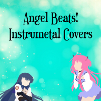 Angel Beats! (Instrumental Covers)