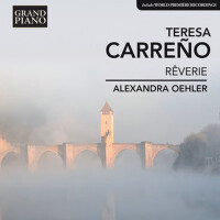 CARREÑO, T.: Rêverie - Selected Music for Piano (O專輯_Alexandra OehlerCARREÑO, T.: Rêverie - Selected Music for Piano (O最新專輯