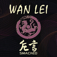 卮言（Smacked）專輯_WAN LEI卮言（Smacked）最新專輯