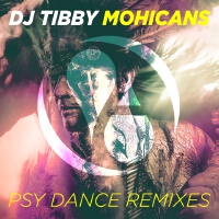 Mohicans (Psy Dance Mixes)