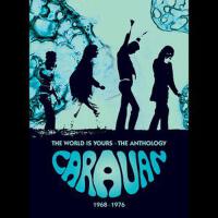 The World Is Yours – The Anthology 1968-1976專輯_CaravanThe World Is Yours – The Anthology 1968-1976最新專輯