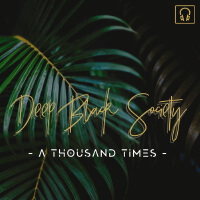 A Thousand Times專輯_Deep Black SocietyA Thousand Times最新專輯