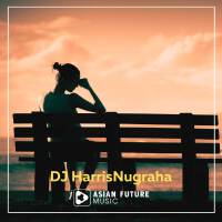 Dj Jika Memang Cinta專輯_DJ HarrisNugrahaDj Jika Memang Cinta最新專輯