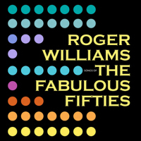 Songs of the Fabulous Fifties專輯_Roger WilliamsSongs of the Fabulous Fifties最新專輯