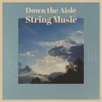 Down the Aisle String Music